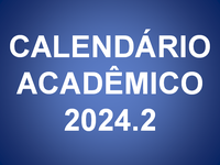 Calendário Acadêmico 2024.2